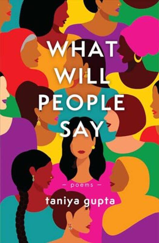 

What Will People Say by Taniya Gupta-Paperback