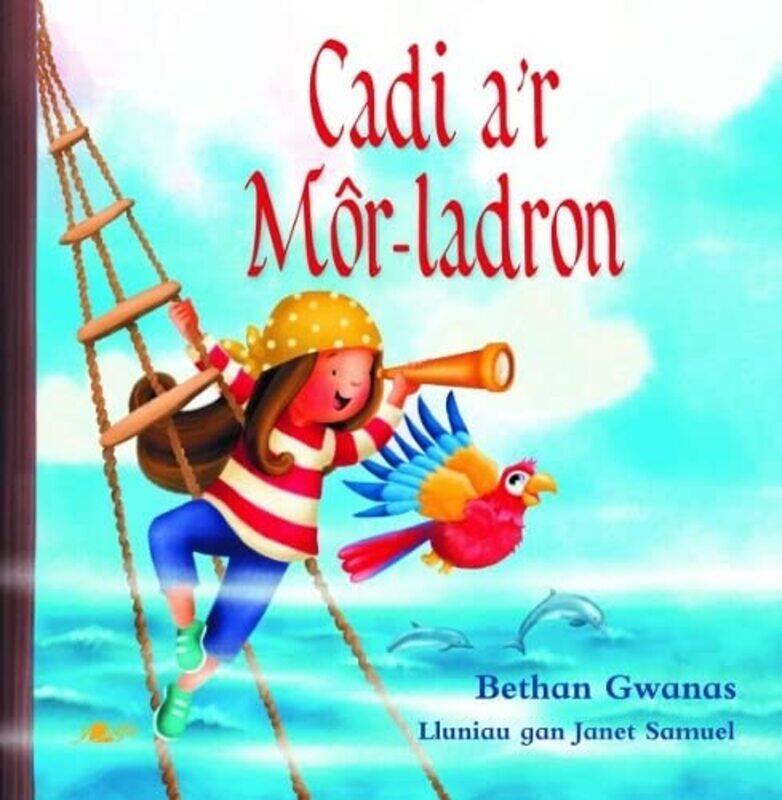 

Cadi ar MorLadron by Bethan GwanasJanet Samuel-Hardcover