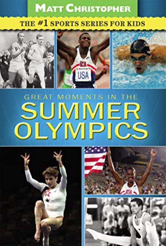 

Great Moments in the Summer Olympics by Nick SharrattNick Sharratt-Paperback