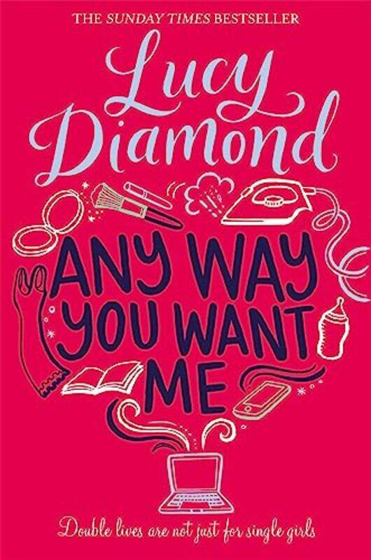 

Any Way You Want Me by Lucy - Paperback