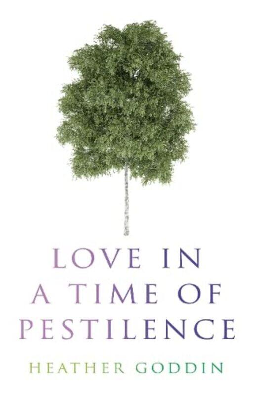 

Love in a Time of Pestilence by Heather Goddin-Paperback
