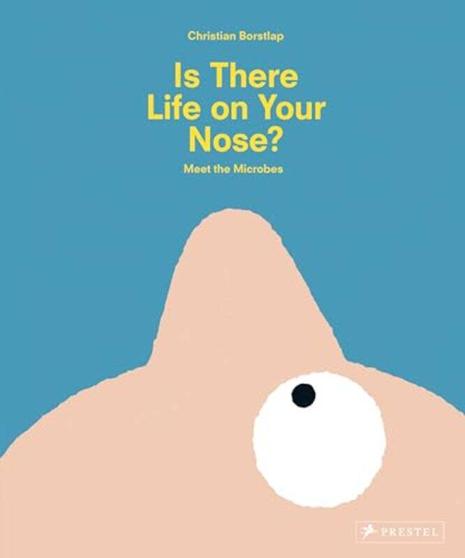 

Is There Life on Your Nose by Christian Borstlap-Hardcover