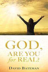 God Are You for Real? by David Bateman-Paperback