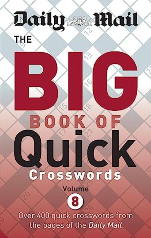 

Daily Mail Big Book of Quick Crosswords Volume 8,Paperback,by:Various
