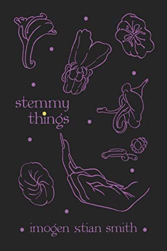 

stemmy things by imogen xtian Smith-Paperback