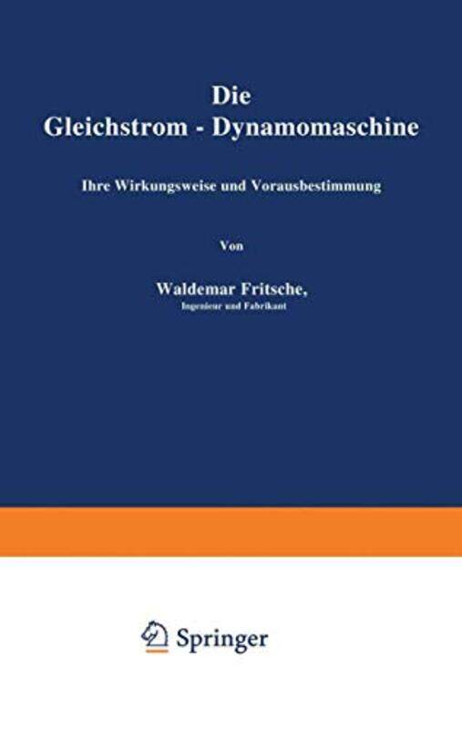 

Die GleichstromDynamomaschine by Waldemar Fritsche-Paperback