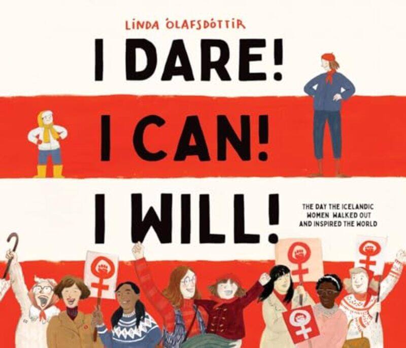 

I Dare I Can I Will by Linda Olafsdottir-Hardcover