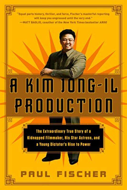 

Kim Jong Il Production By Fischer Paul - Paperback