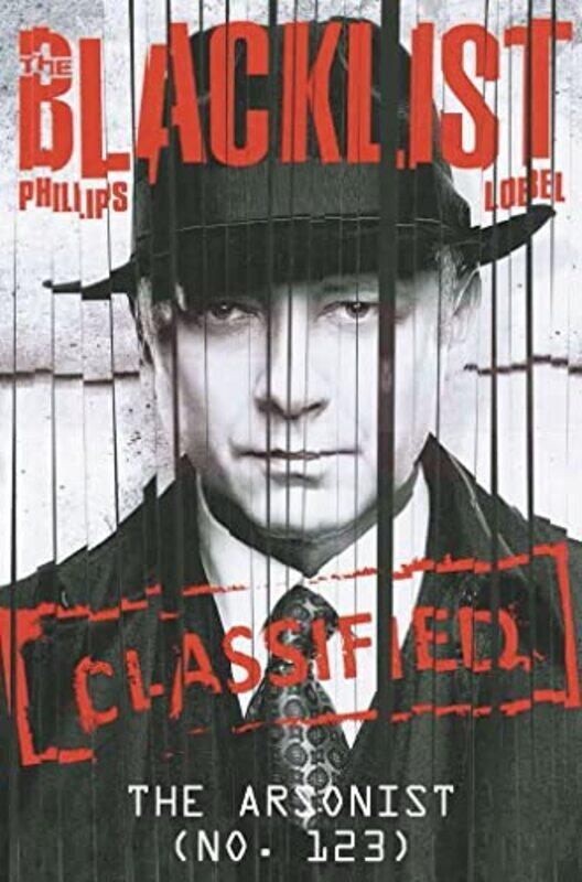 

The Blacklist Vol 2 The Arsonist by Nicole PhillipsBeni Lobel-Paperback