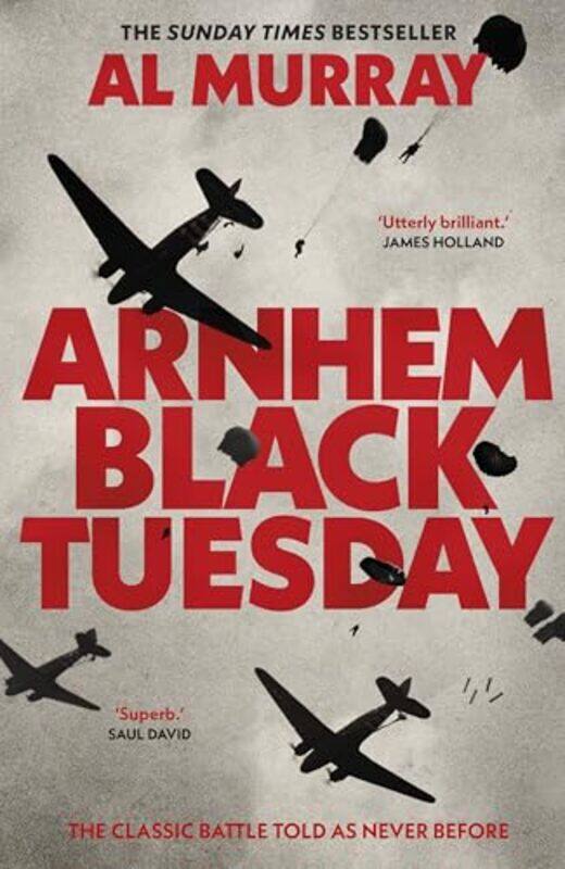 

Arnhem Black Tuesday By Al - Hardcover