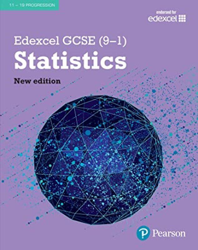 

Edexcel GCSE 91 Statistics Student Book by Gillian DyerJane DyerKathryn HipkissDavid KentNavtej MarwahaKatherine PateKeith PledgerBrian RoadnightGordo