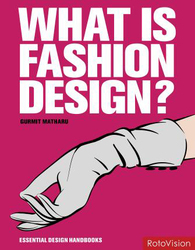 What is Fashion Design?, Paperback Book, By: Gurmit Matharu