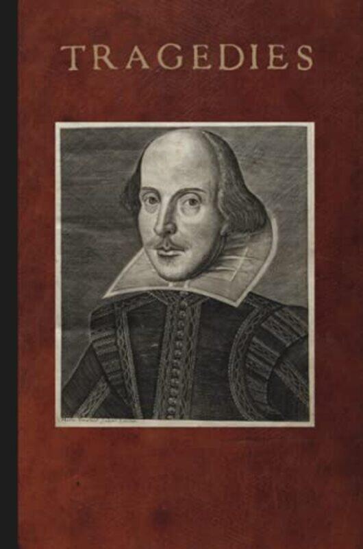 

Mr. William Shakespeares Tragedies by Shakespeare, William Paperback