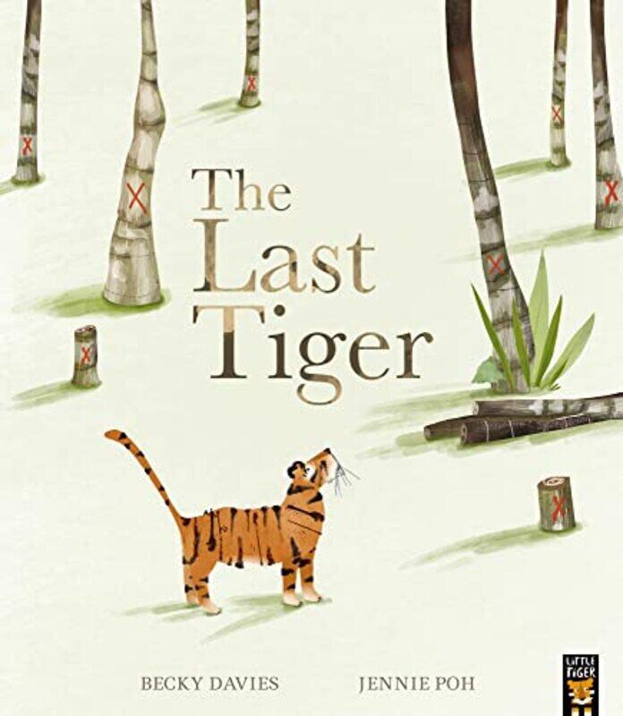 

The Last Tiger by Becky DaviesJennie Poh-Paperback