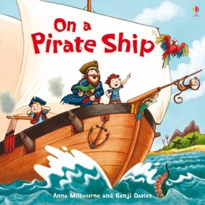

On A Pirate Ship By Milbourne Anna - Paperback