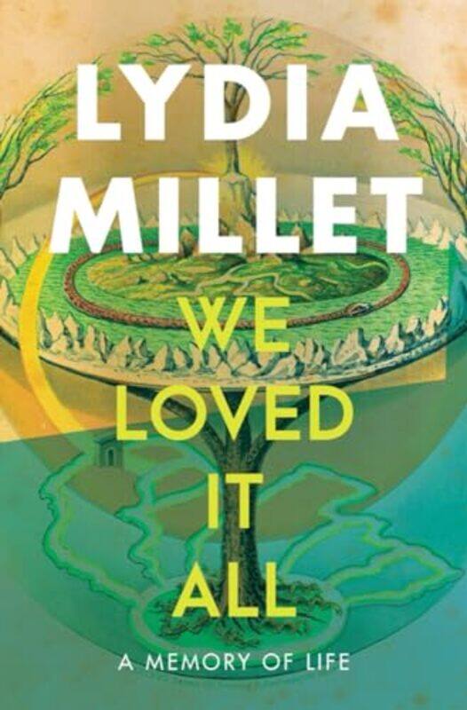 

We Loved It All by Lydia Millet-Hardcover