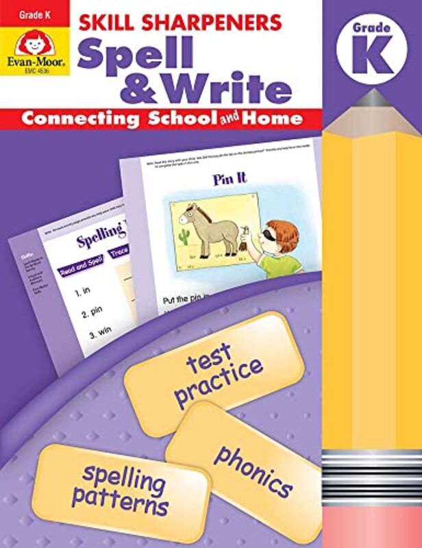 Skill Sharpeners Spell & Write Kindergarten by Jo Ellen Moore Paperback