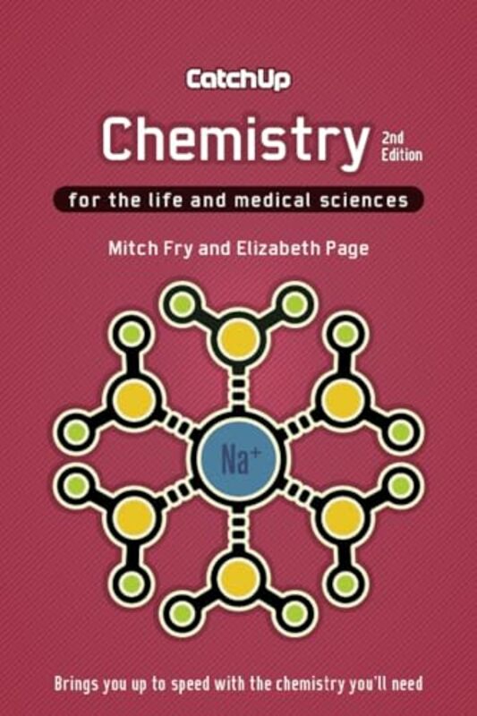 

Catch Up Chemistry second edition by Jonathan WyattJonathan WyattKen GaleSusanne Gannon-Paperback