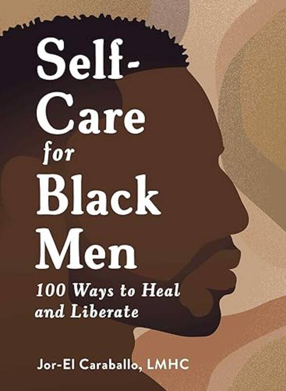 

SelfCare for Black Men by Jor-El Caraballo-Hardcover