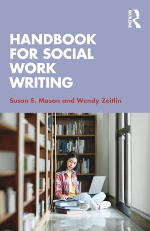 

Handbook for Social Work Writing by Caroline ClayJames Ashmore-Paperback