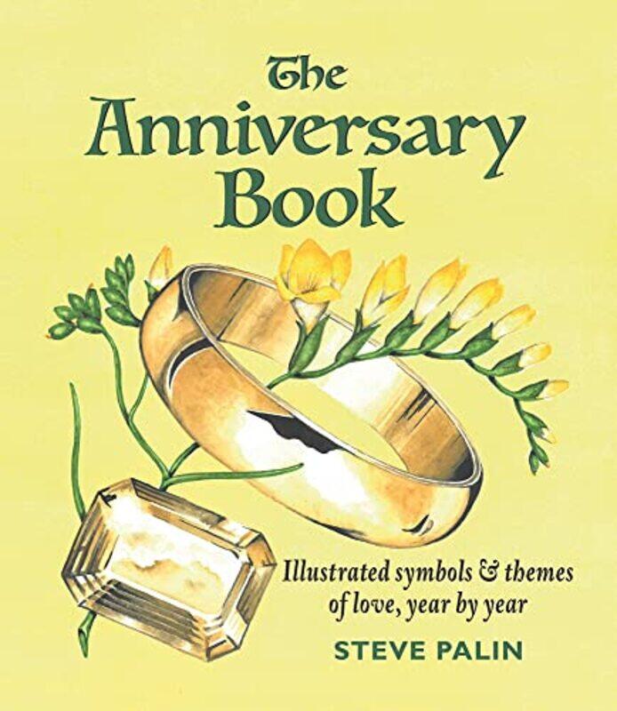 

The Anniversary Book by Steve Palin-Hardcover