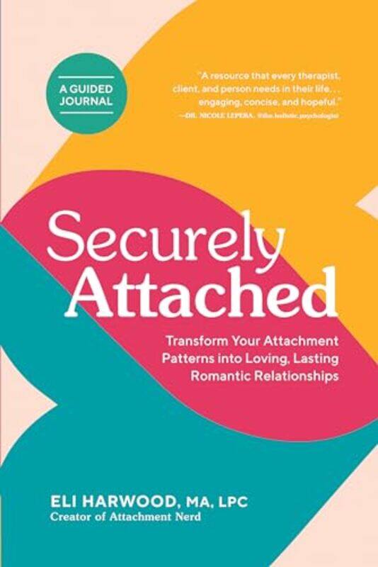 

Securely Attached by Eli Harwood-Paperback
