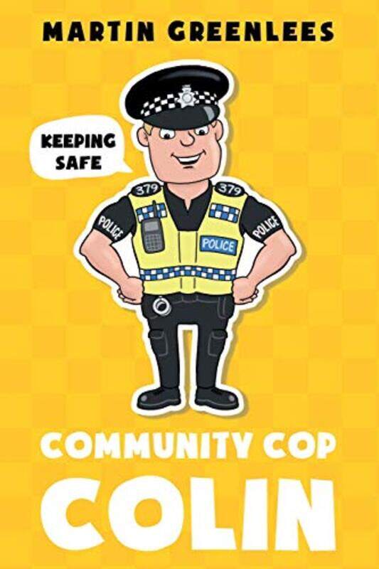 

Community Cop Colin by Martin Greenlees-Paperback