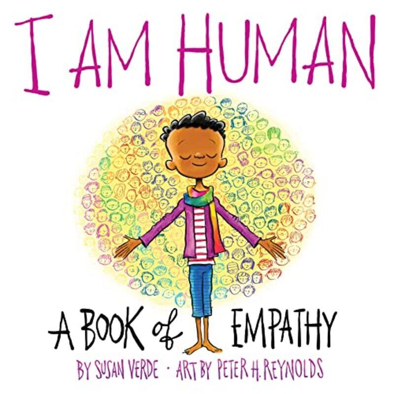 

I Am Human A Book of Empathy by Susan VerdePeter H Reynolds-Hardcover