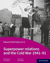 Edexcel Gcse History 91 Superpower Relations And The Cold War 194191 Student Book by Williams, Tim - O'Connor, Kat Paperback