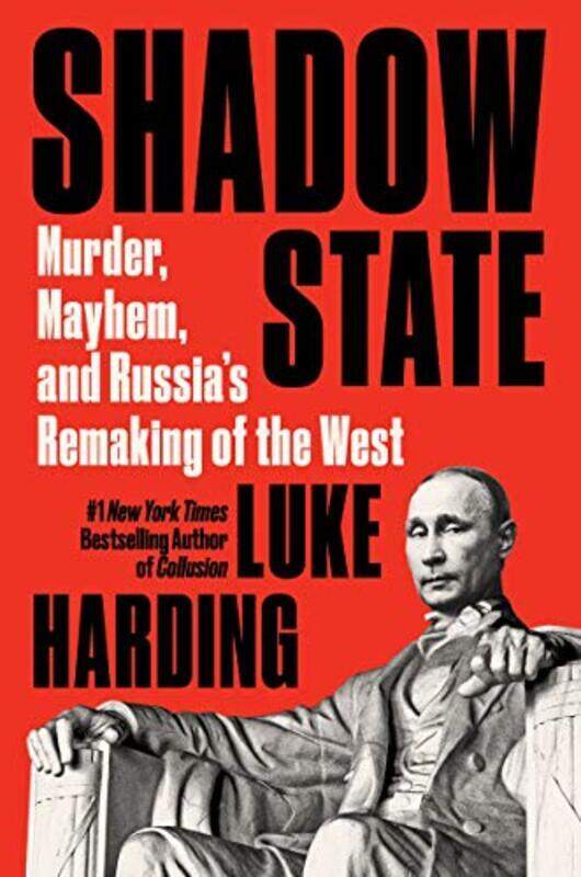 

Shadow State , Hardcover by Luke Harding