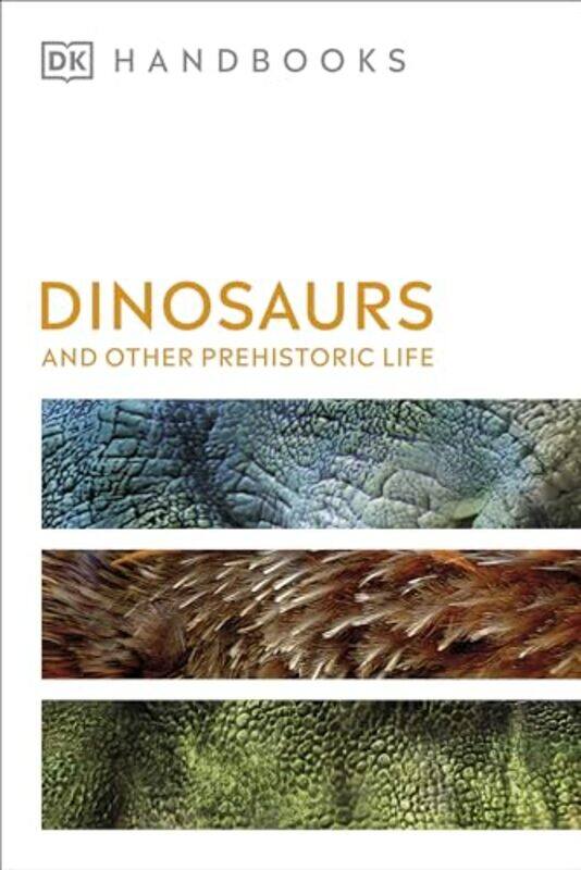 

Dinosaurs And Other Prehistoric Life by DKHazel Richardson-Paperback