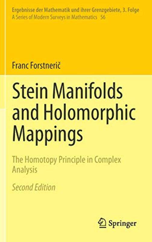 

Stein Manifolds and Holomorphic Mappings by Stuart Walton-Hardcover