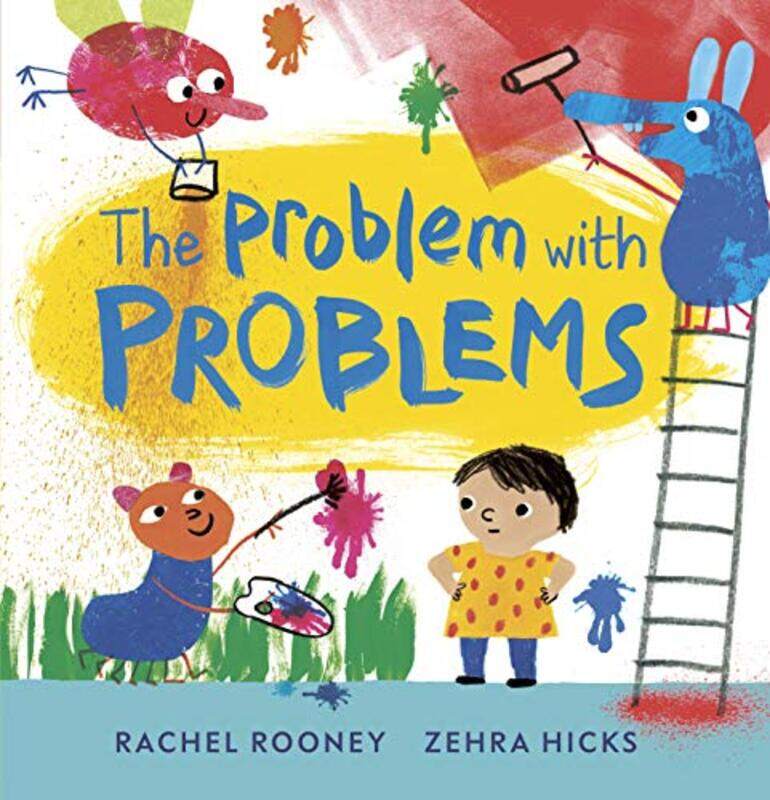 

The Problem with Problems by Rachel RooneyZehra Hicks-Paperback