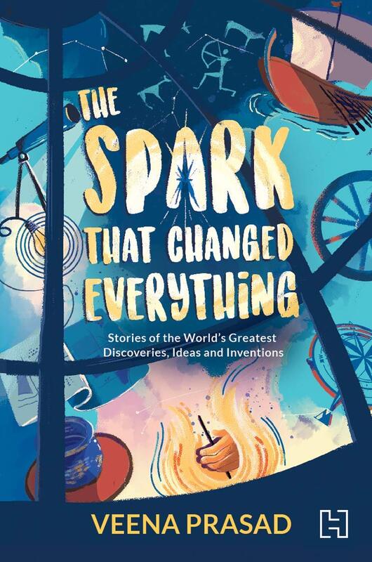The Spark That Changed Everything, Paperback Book, By: Veena Prasad