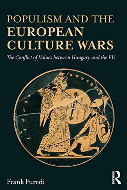 

Populism And The European Culture Wars by Frank Furedi-Paperback