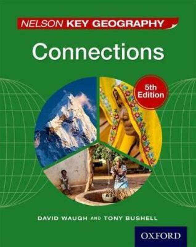 

Nelson Key Geography Connections,Paperback, By:David Waugh
