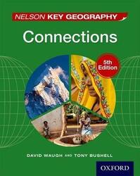 Nelson Key Geography Connections,Paperback, By:David Waugh