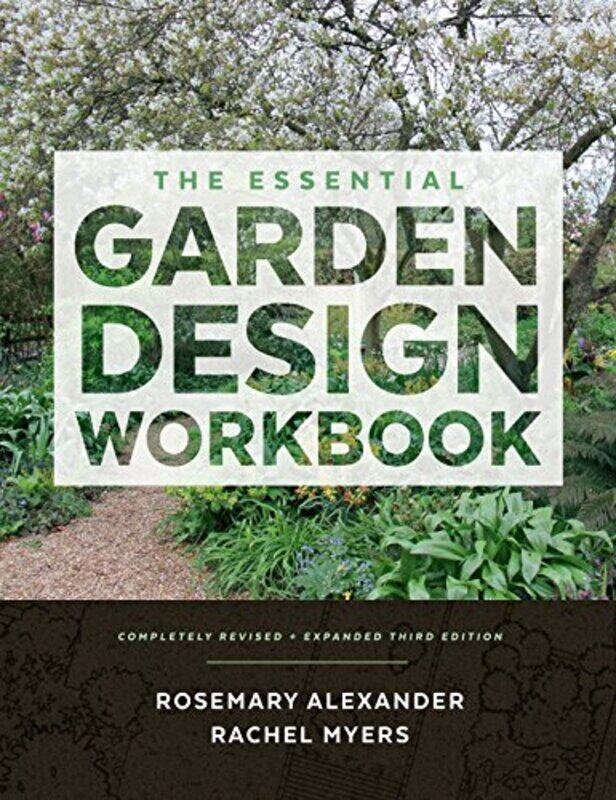 

Essential Garden Design Workbook , Hardcover by Rosemary, Alexander