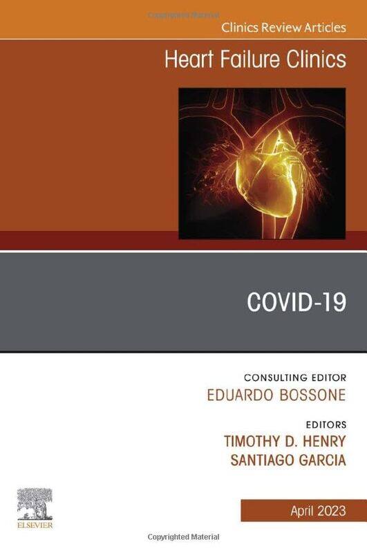 

Covid19 An Issue of Heart Failure Clinics by Prof Richard J HandProf Michael Wilson-Hardcover