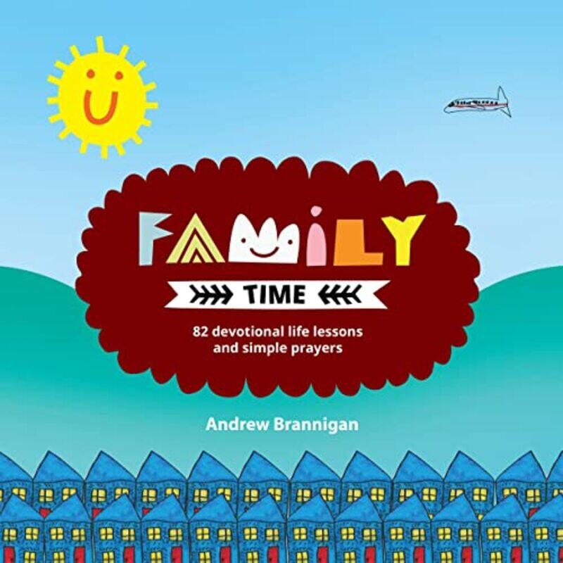 

Family Time by Andrew Brannigan-Paperback