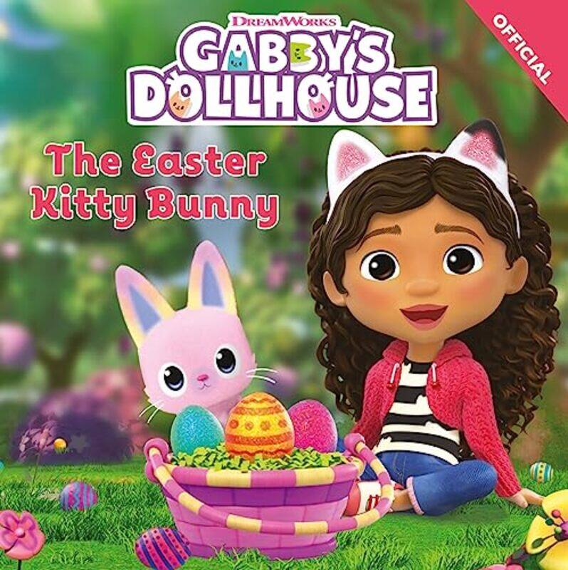 

DreamWorks Gabbys Dollhouse The Easter Kitty Bunny by Official Gabbys Dollhouse-Paperback