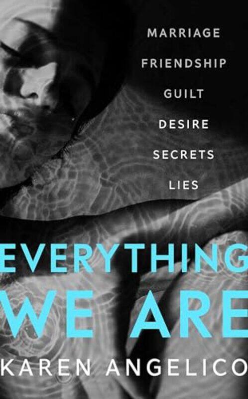 

Everything We Are by Karen Angelico-Hardcover