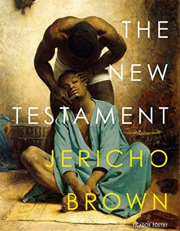 

The New Testament by Jericho Brown-Paperback