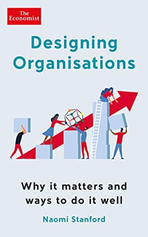 Designing Organisations by Naomi Stanford-Paperback