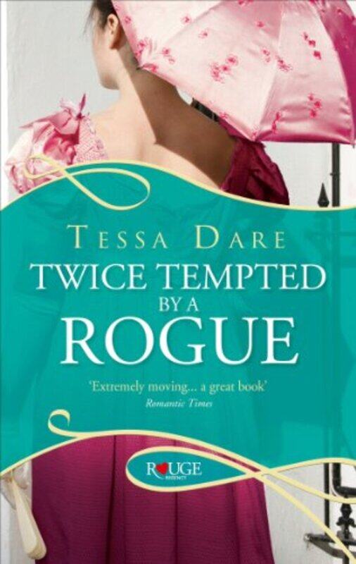 

Twice Tempted by a Rogue A Rouge Regency Romance by Tessa Dare-Paperback