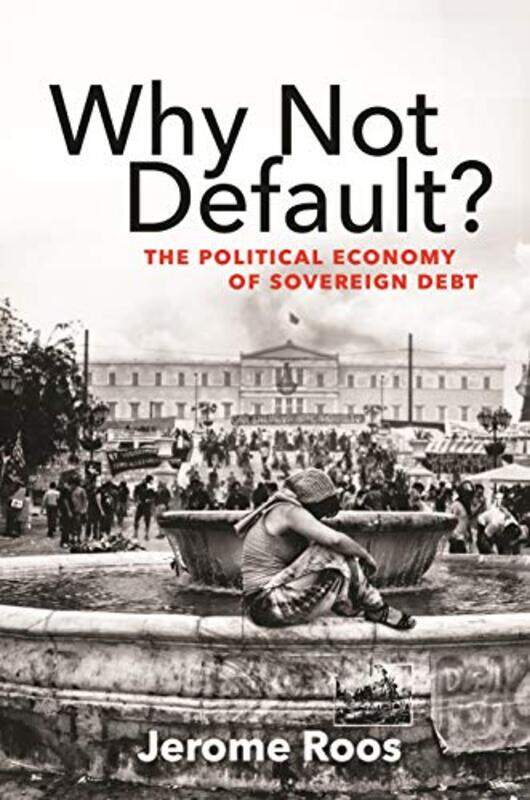 

Why Not Default by Jerome E Roos-Paperback