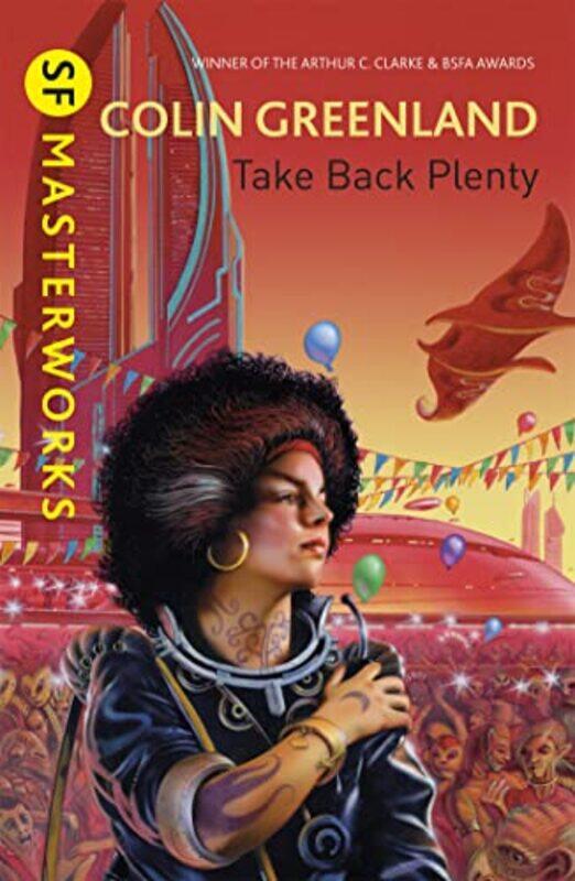 

Take Back Plenty by Colin Greenland-Paperback