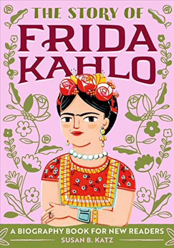 

The Story of Frida Kahlo: A Biography Book for New Readers , Paperback by Katz, Susan B