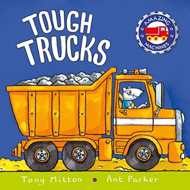 

Tough Trucks,Paperback,By:Mitton, Tony - Parker, Ant