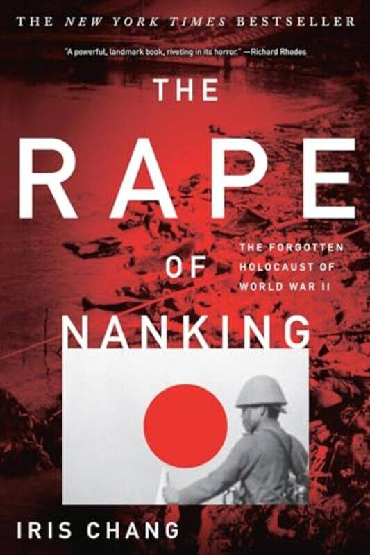 

The Rape of Nanking by Iris Chang-Paperback